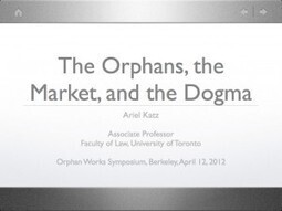 The Orphans, the Market, and the Copyright Dogma: Berkeley ... | International Aspects of Publishing, Intellectual Property and the Law | Scoop.it