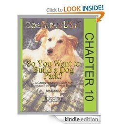 So You Want to Build a Dog Park: A Comprehensive Guide for Municipalities and Private Entities (8th Edition) - Chapter 21 Susyn Stecchi