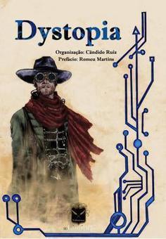 Dystopia | Paraliteraturas + Pessoa, Borges e Lovecraft | Scoop.it