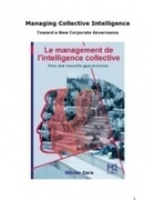 Managing Collective Intelligence-If you think knowledge is power, you aren&rsquo;t living in the real world. | Being Social Us | Scoop.it