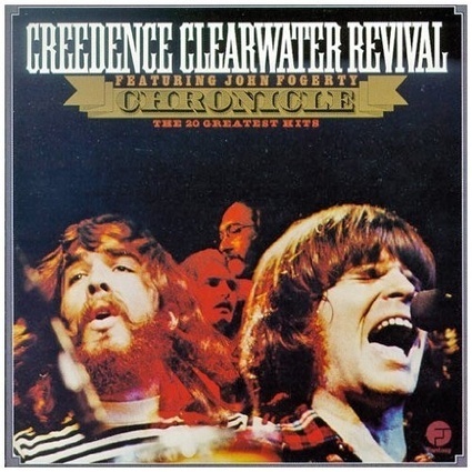 Creedence Clearwater Revival &ndash; Chronicle, Vol. 1: The 20 Greatest Hits | Old Good Music | Scoop.it