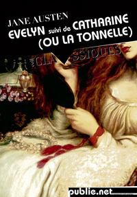Evelyn, deux r&eacute;cits de Jane Austen sur Publie.net | Publie.net | Scoop.it