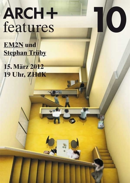 ARCH+: News&nbsp;&raquo;&nbsp;ARCH+ features 10: EM2N und Stephan Tr&uuml;by | The Architecture of the City | Scoop.it