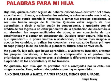 A mi hija.... (Jorge Bucay) | No sabia que era imposible,,, y lo hice :-) | Scoop.it