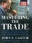 Anyone else tried the Stock Trading Robot for day trading or swing trading? | Swing Traders Guide | Investing Book: Mastering the Trade, Second Edition: Proven Techniques for Profiting from Intraday and Swing Trading Setups By John F. Carter | Scoop.it