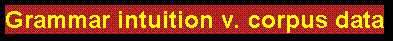 CORPUS GRAMMAR | Collocations.Corpora.Concordancers. | Scoop.it