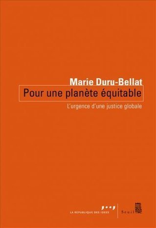 Pour une planète équitable (2014)  - Marie Duru-Bellat | Pour une économie solidaire, équitable et durable | Scoop.it