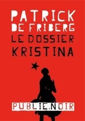 Le dossier Kristina | Publie.net | Scoop.it