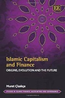 Islamic Capitalism and Finance: Origins, Evolution and the Future | Murat Cizakca | Psycholitics & Psychonomics | Scoop.it