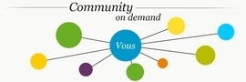 Community on Demand : cr&eacute;er et animer ses portails communautaires | PEDAGO-ANDRAGO-APPRENANCE | Scoop.it