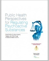 Report - Public Health Perspectives for Regulating Psychoactive Substances - What we can do about alcohol, tobacco and other drugs. (Canada) | Useful AOD Reports & Resources | Scoop.it