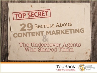 29 Content Marketing Secrets from #cmworld Speakers [Free eBook] | Content Marketing Institute | Marketing Strategy and Business | Scoop.it