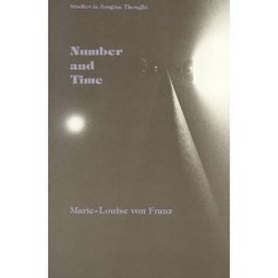 Carl Jung Depth Psychology: Number and Time by Marie Louise von Franz | Carl Jung Depth Psychology | Scoop.it