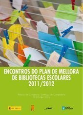 Materiais dos Encontros do Plan de mellora de bibliotecas escolares 2011/2012 | Bibliotecas escolares | Bibliotecas Escolares de Galicia | Scoop.it