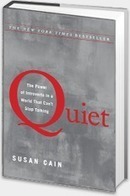 Join the Quiet Revolution! Read Quiet: The Power of Introverts in a World that Can&rsquo;t Stop Talking . Susan Cain | Radical Compassion | Scoop.it