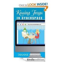 Amazon.com: Kissing Frogs in Cyberspace (one) eBook: Dianne Sweeney: Kindle Store | sociology of the Web | Scoop.it