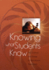 Knowing What Students Know: The Science and Design of Educational Assessment | Learning | Scoop.it