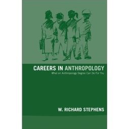Careers in Anthropology W. Richard Stephens
