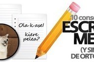 Consejos Para Escribir Mejor Sin Faltas De Ortograf A Educacion