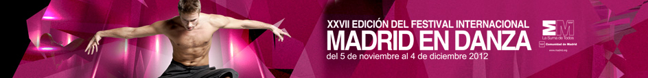 Festival Internacional Madrid en Danza 2012