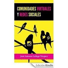 Libro: &ldquo;comunidades virtuales y redes sociales&rdquo; en libre descarga. | Edu Redes Sociales (ERS) | Scoop.it
