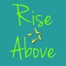 Rise Above