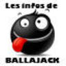 Les infos de Ballajack