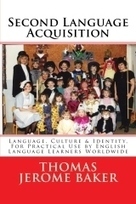 "Second Language Acquisition" by Thomas Jerome Baker | Authorship | Scoop.it