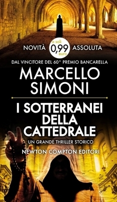 Solo 0,99&euro; per il romanzo Storico ambientato ad Urbino "I sotterranei della cattedrale" di Marcello Simoni | Le Marche un'altra Italia | Scoop.it