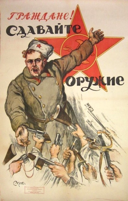 Communist Propaganda Poster: Comrades, Turn In Your Weapons! | MN News Hound | Scoop.it