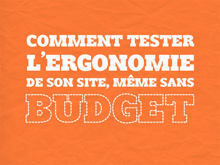 Comment tester l&rsquo;ergonomie de son site, m&ecirc;me sans budget : les tests Do-It-Yourself | Blog de Maurice Svay | E-marketer TechnoFutur 2011-2012 | Scoop.it