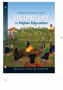 A Practical Guide to Using Second Life in Higher Education | H800 | Scoop.it