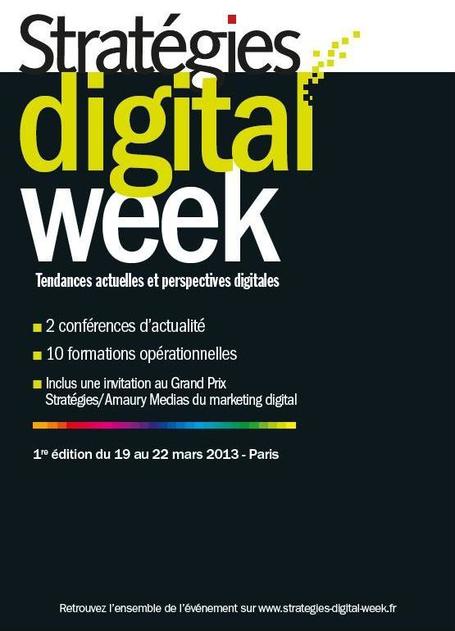 Strat&eacute;gies Digital Week - Le rendez-vous 100% Digital | Strat&eacute;gies Formations - Digital | Scoop.it