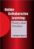 Online Collaborative Learning: Theory and Practice | edteck-lms.org | Collaborative learning | Scoop.it