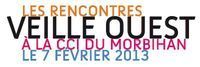 Les rencontres Veille Ouest le 7 f&eacute;vrier 2013 &agrave; Vannes - | Acc&eacute;l&eacute;rateur de la performance des entreprises du Morbihan | Scoop.it