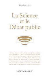 Science et d&eacute;mocratie, un livre de poids | Public Engagement in Science | Scoop.it