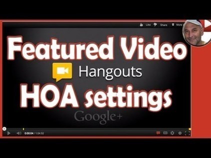 YouTube Featured Video HOA Settings - Hangouts on Air Setup | Ronnie Bincer | YouTube Tips and Tutorials | Scoop.it