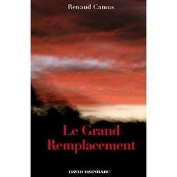 Renaud Camus : France, "le caract&egrave;re de conflit territorial est totalement ni&eacute;" - Alicia Clashs | Case d&eacute;part : le film &agrave; voir absolument (vid&eacute;o) | Scoop.it