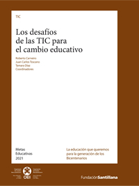 Los desaf&iacute;os de las TIC para el cambio educativo // Roberto Carneiro, Juan Carlos Toscano y Tamara D&iacute;az | ePedagog&iacute;a | Scoop.it