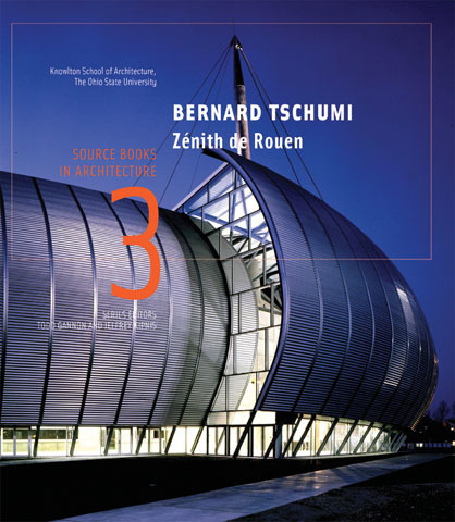 Bernard Tschumi/Zenith De Rouen :: Princeton Architectural Press | Rouen | Scoop.it
