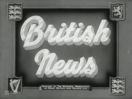 Wartime Newsreel British News Now Online &middot; British Universities Film & Video Council | The Cutting Room | Scoop.it