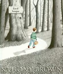 Anthony Browne: “En el bosque” | Anthony Browne y el libro-álbum | Scoop.it