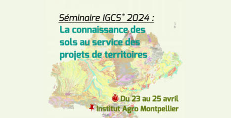 Séminaire national sur les sols, du 23 au 25 avril à Montpellier | Afigéo | Télédétection veille IST INRAE & AgroParisTech | Scoop.it