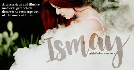 Name of the Week: Ismay | Name News | Scoop.it