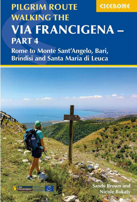 Via Francigena du Sud : le nouveau guide de Cicerone Press en Italie - F&eacute;d&eacute;ration Fran&ccedil;aise de la Randonn&eacute;e P&eacute;destre | Tourisme de randonn&eacute;es                                                                                                                                                                                 & Sports de nature pour les pros | Scoop.it
