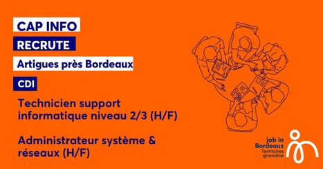 CAP INFO | Job in Bordeaux | Scoop.it