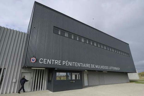 Détention : flambant neuf, l’établissement de Mulhouse-Lutterbach déjà surpeuplé - ASH | Actualités sociales hebdomadaires | Actualités du travail social | Scoop.it