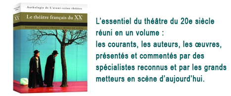 Le théâtre français du XXe siècle - Anthologie de l'Avant-Scène Théâtre - Robert Abirached @reseau_canope | TUICnumérique | Scoop.it