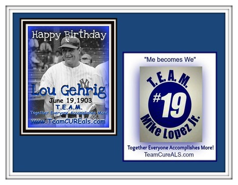 Happy Birthday Lou Gehrig | Remembering #19, Forever in Our Hearts | #ALS AWARENESS #LouGehrigsDisease #PARKINSONS | Scoop.it