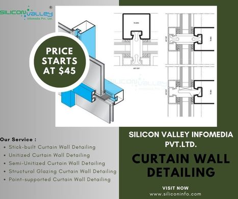 Curtain wall Shop Drawings outsourcing Services | CAD Services - Silicon Valley Infomedia Pvt Ltd. | Scoop.it